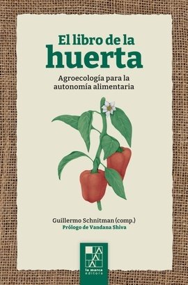 El libro de la huerta, de SCHNITMAN,GUILLERMO | portada del libro