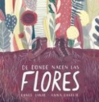 DONDE NACEN LAS FLORES, de DANIEL LANAE | portada del libro