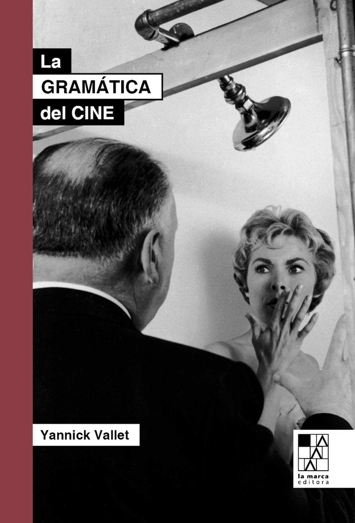 LA GRAMATICA DEL CINE, de VALLET, YANNICK | portada del libro