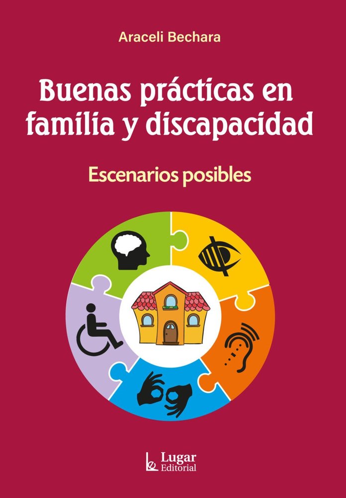 BUENAS PRACTICAS EN FAMILIA Y DISCAPACIDAD, de ARACELI BECHARA | portada del libro