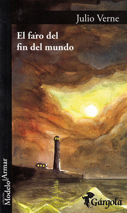 FARO DEL FIN DEL MUNDO, EL, de JULIO VERNE | portada del libro