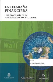 LA TELARAÑA FINANCIERA, de MENDEZ, RICARDO | portada del libro