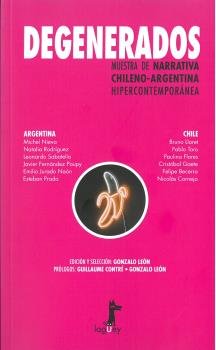 DEGENERADOS, de LEON,GONZALO | portada del libro