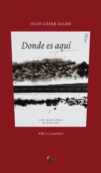 DONDE ES AQUI, de GALAN, JULIO CESAR | portada del libro