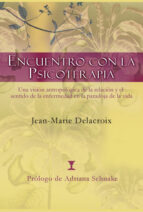 Encuentro con la psicoterapia, de Jean-Marie Delacroix | portada del libro