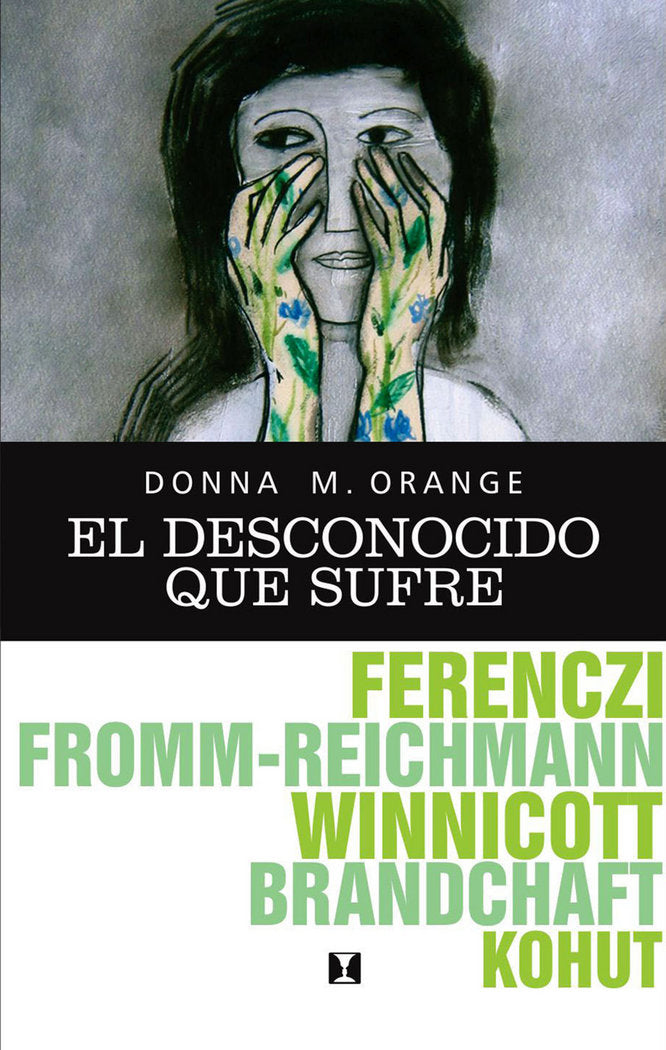 El desconocido que sufre, de DONNA M. ORANGE | portada del libro