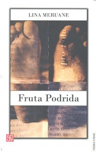 FRUTA PODRIDA, de MERUANE | portada del libro