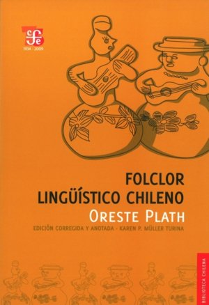 Folclor lingü¡stico chileno, de PLATH, ORESTE | portada del libro