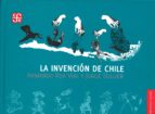 La invención de Chile, de ARMANDO ROA VIAL | portada del libro