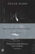 Pequeña biblioteca nocturna, de Óscar Hahn | portada del libro