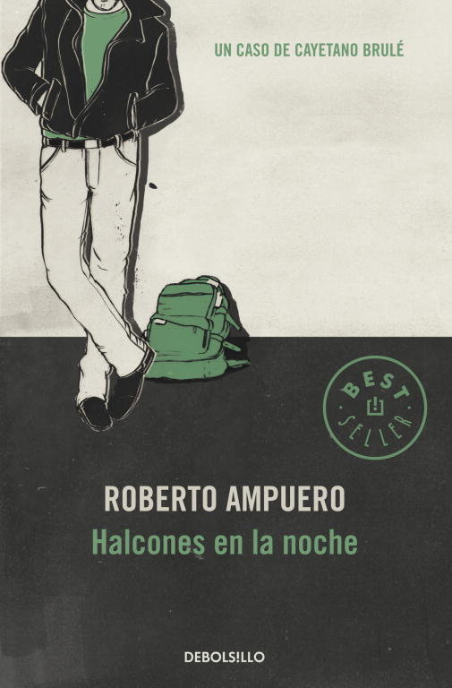 Halcones de la noche (Detective Cayetano Brulé 5), de Ampuero, Roberto | portada del libro