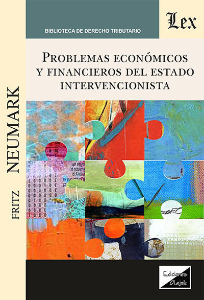 PROBLEMAS ECONOMICOS Y FINANCIEROS DEL ESTADO INTERVENCIONISTA, de NEUMARK, FRITZ | portada del libro