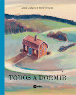 TODOS A DORMIR, de LINDGREN,ASTRID | portada del libro
