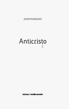 ANTICRISTO, de JAVIER RODRIGUEZ | portada del libro