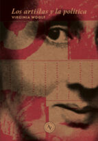 LOS ARTISTAS Y LA POLITICA, de Virginia Woolf | portada del libro