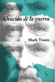 ORACION DE LA GUERRA, de MARK TWAIN | portada del libro