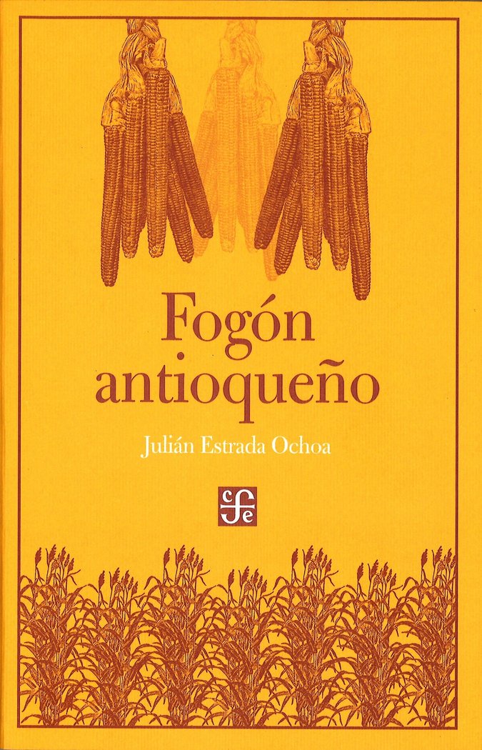 Fogón antioqueño, de ESTRADA OCHOA | portada del libro