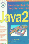 FUNDAMENTOS PROGRAMACION JAVA 2, de SCHILDT | portada del libro