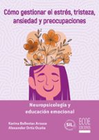 NEUROPSICOLOGIA Y EDUCACION EMOCIONAL, de Karina Ballestas Arzuza | portada del libro