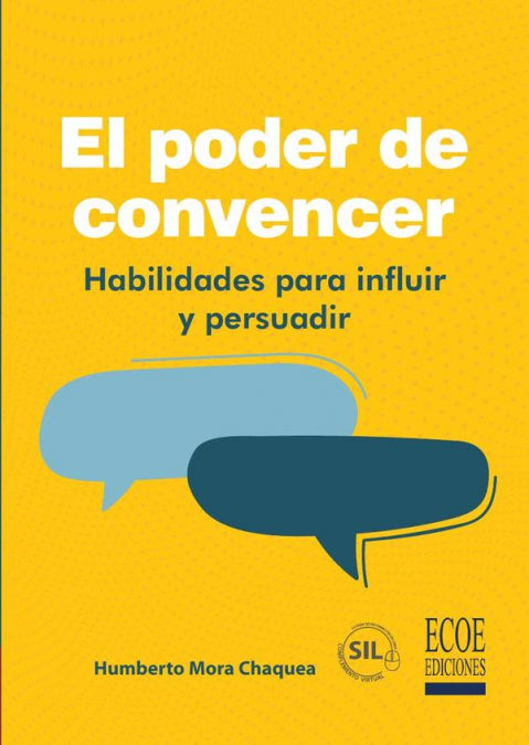 EL PODER DE CONVENCER, de MORA CHAQUEA, HUMBERTO | portada del libro