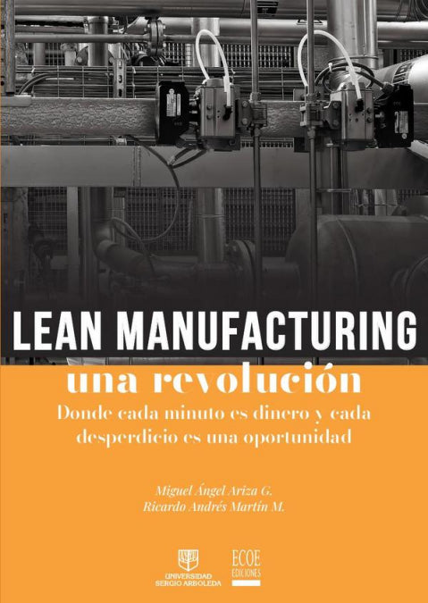 LEAN MANUFACTURING, UNA REVOLUCION, de ARIZA, MIGUEL | portada del libro