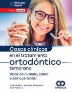 CASOS CLINICOS EN EL TRATAMIENTO ORTODONTICO TEMPRANO UN AT, de JULIA F. DE HARFIN | portada del libro