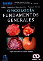 ONCOLOGIA. FUNDAMENTOS GENERALES, de SERGIO ALEXANDRE ALMEIDA DOS REIS | portada del libro