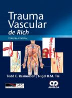 TRAUMA VASCULAR DE RICH, de TODD E. RASMUSSEN | portada del libro