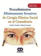 PROCEDIMIENTOS MINIMAMENTE INVASIVOS DE CIRUGIA PLASTICA, de FEDOK | portada del libro