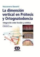 La dimensión vertical en Prótesis y Ortognatodoncia: Integración entre función y, de BASSETTI | portada del libro