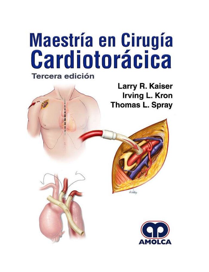 MAESTRIA EN CIRUGIA CARDIOTORACICA, de KAISER,L | portada del libro