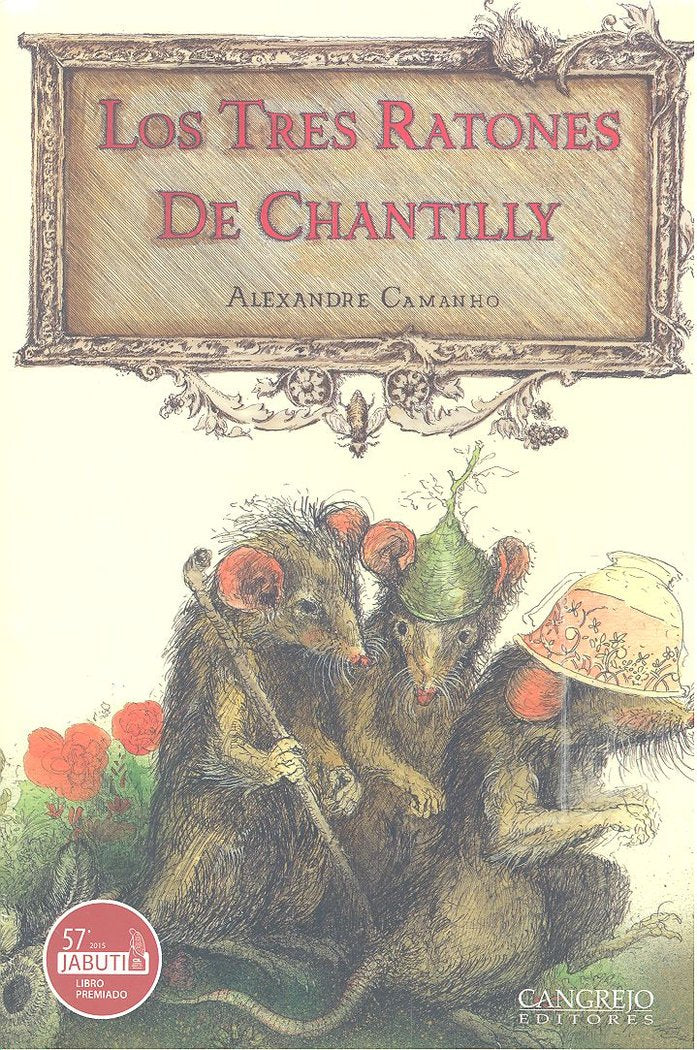 TRES RATONES DE CHANTILLY, de Camanho, Alexandre | portada del libro