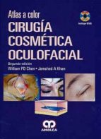ATLAS A COLOR CIRUGIA COSMETICA OCULOFACIAL, de WILLIAM CHEN | portada del libro