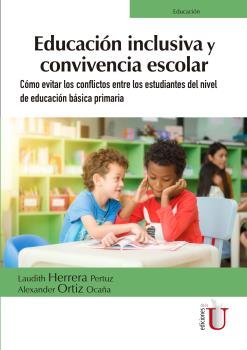 EDUCACION INCLUSIVA Y CONVIVENCIA ESCOLAR, de HERRERA LAUDITH | portada del libro