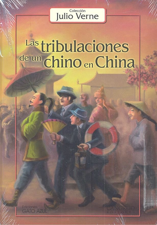 TRIBULACIONES DE UN CHINO EN CHINA (CANGREJO), de Julio, Verne | portada del libro
