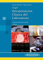 ANGEL:Interpre. ClÆn.Laboratorio 8Ed., de ALBERTO GOMEZ GUTIERREZ | portada del libro