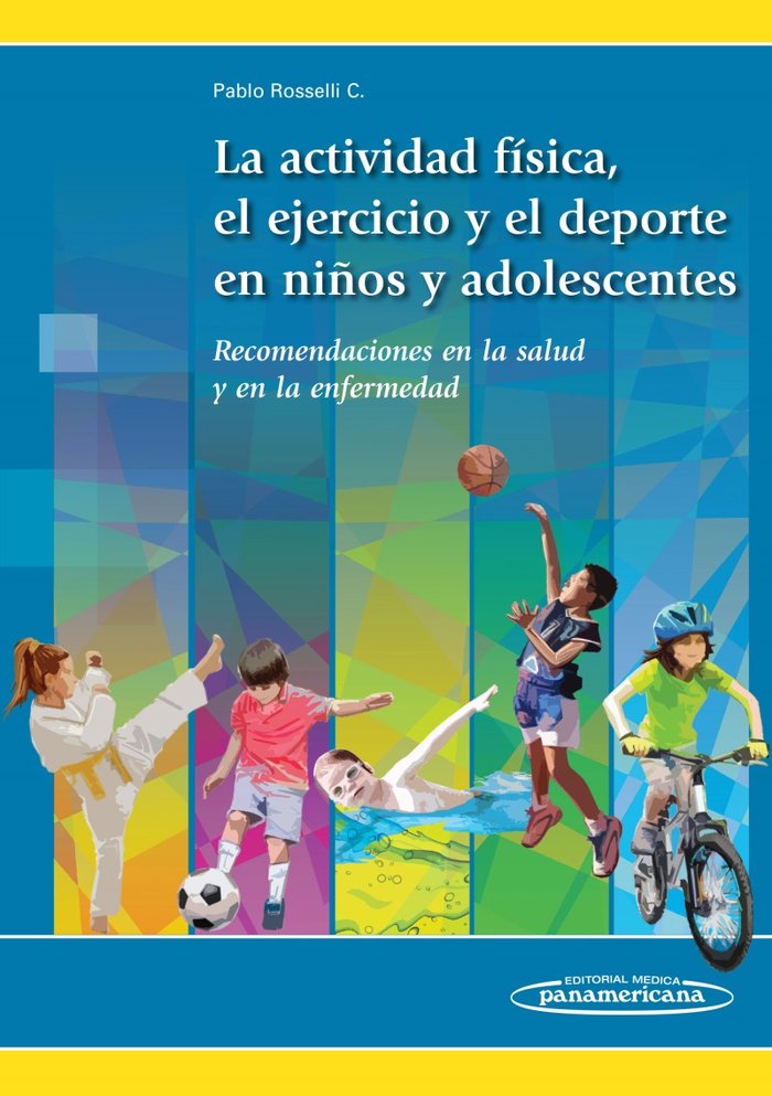 ROSSELLI:La Activ.FÆsica Niûos y Adol., de ROSSELLI COCK, PABLO | portada del libro