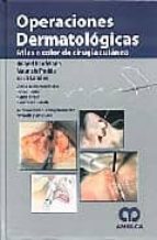 KAUFMANN OPERACIONES DERMATOLOGICAS ATLAS A COLOR DE CIRUGI, de ROLAND KAUFMANN | portada del libro