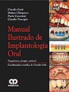 MANUAL ILUSTRADO DE IMPLANTOLOGIA ORAL *** ED. AMOLCA ***, de MATTEO CHIAPASCO | portada del libro