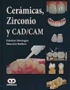 MONTAGNA CERAMICAS ZIRCONIO Y CAD/CAM, de FABRIZIO MONTAGNA | portada del libro