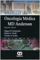 KANTARJIAN MANUAL DE ONCOLOGIA MEDICA MD ANDERSON 2 TMS, de HAGOP M. KANTARJIAN | portada del libro