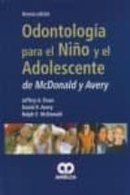 AVERY MCDONALD ODONTOLOGIA PARA NIÑO Y EL ADOLESCENTE, de Varios autores | portada del libro