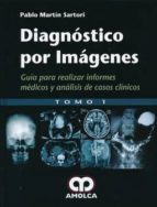SARTORI DIAGNOSTICO POR IMAGENES GUIA PARA REALIZAR INFORM, de P. SARTORI | portada del libro