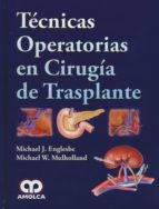 ENGLESBE TECNICAS OPERATORIAS EN CIRUGIA DE TRASPLANTE, de MICHAEL J. ENGLESBE | portada del libro