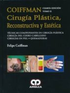COIFFMAN CIRUGIA PLASTICA RECONSTRUCTIVA Y ESTETICA TOMO, de COIFFMAN | portada del libro