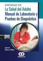 ENFOQUE EN LA SALUD DEL ADULTO. MANUAL DE LABORATORIO, de Varios autores | portada del libro