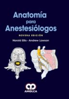 ANATOMIA PARA ANESTESIOLOGOS.9ª ED., de Varios autores | portada del libro