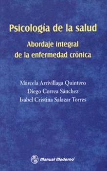 PSICOLOGIA DE LA SALUD. ABORDAJE INTEGRAL DE LA ENFERMEDAD C | portada del libro
