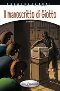 COLLANA PRIMIRACCONTI IL MANOSCRITO DI GIOTTO +CD A2B1, de Varios autores | portada del libro