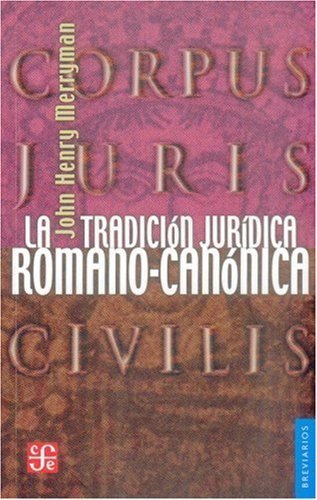 La tradición jur¡dica romano-canónica, de MERRYMAN, JOHN HENRY | portada del libro